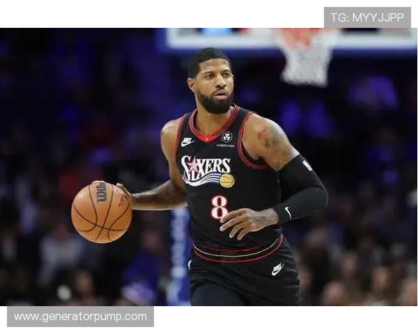 乔治状态低迷出战20分钟仅得10分三分球五投皆失表现令人失望